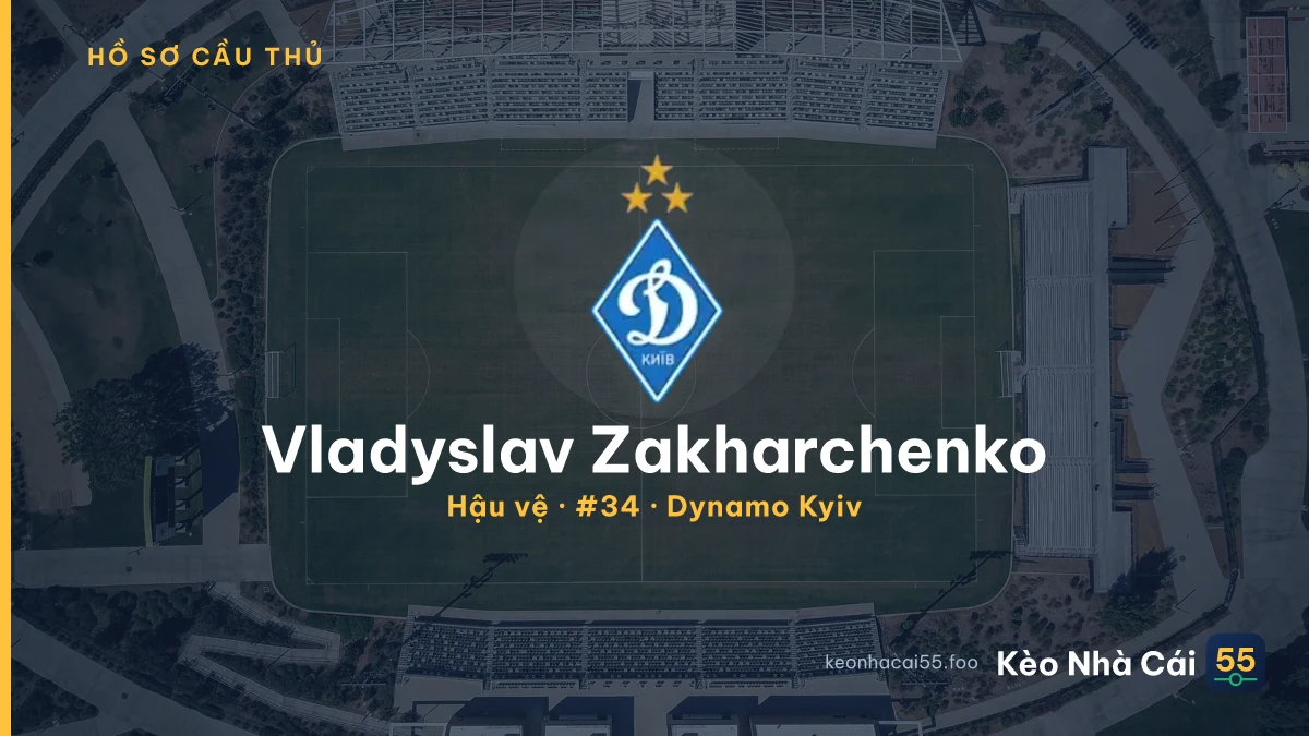 Vladyslav Zakharchenko — Dynamo Kyiv