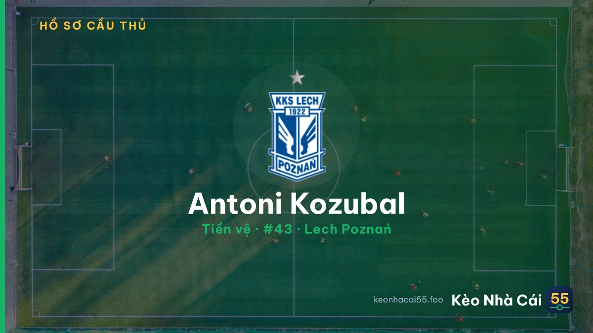 Antoni Kozubal — Lech Poznań