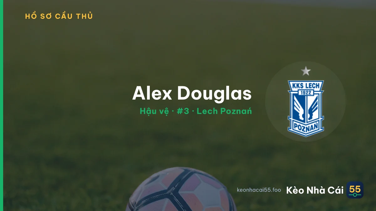 Alex Douglas — Lech Poznań