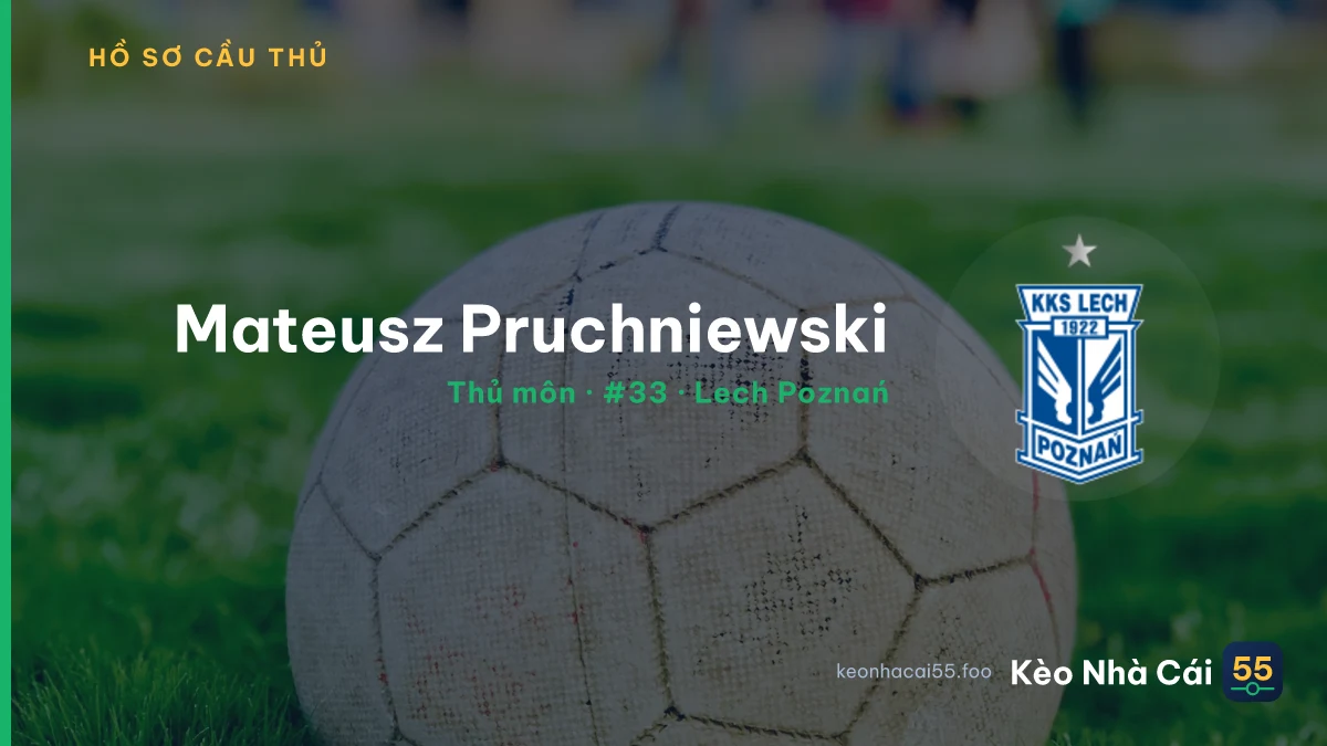 Mateusz Pruchniewski — Lech Poznań