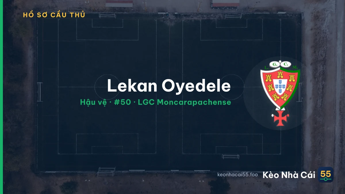 Lekan Oyedele — LGC Moncarapachense