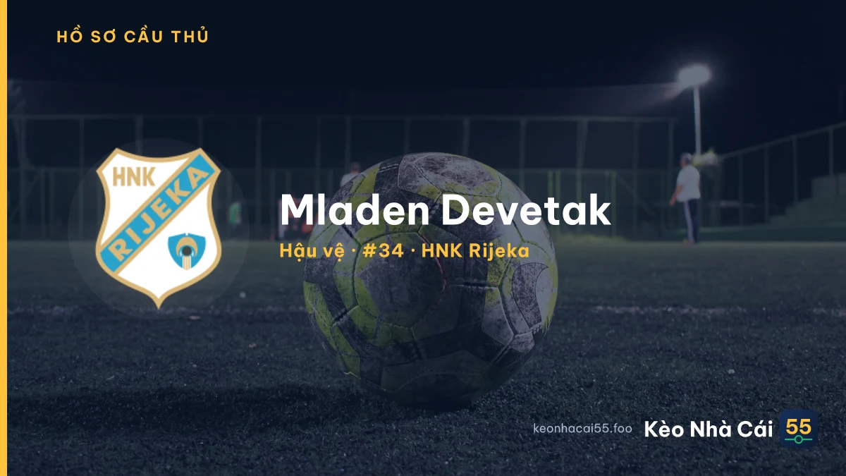 Mladen Devetak — HNK Rijeka