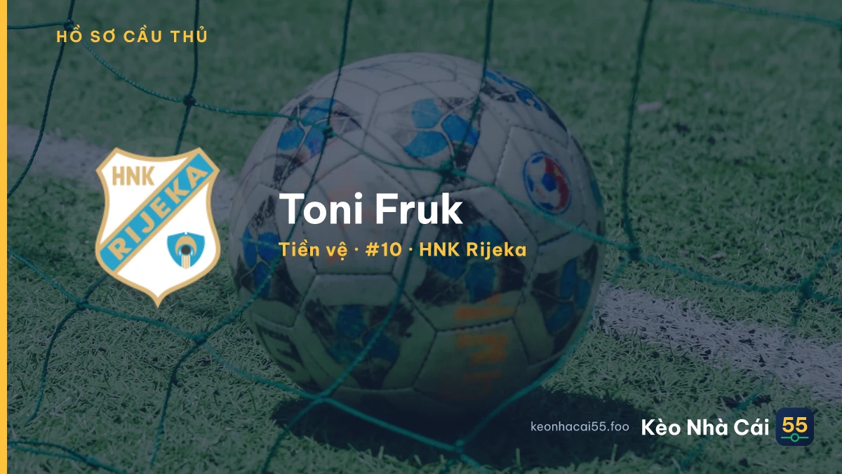 Toni Fruk — HNK Rijeka