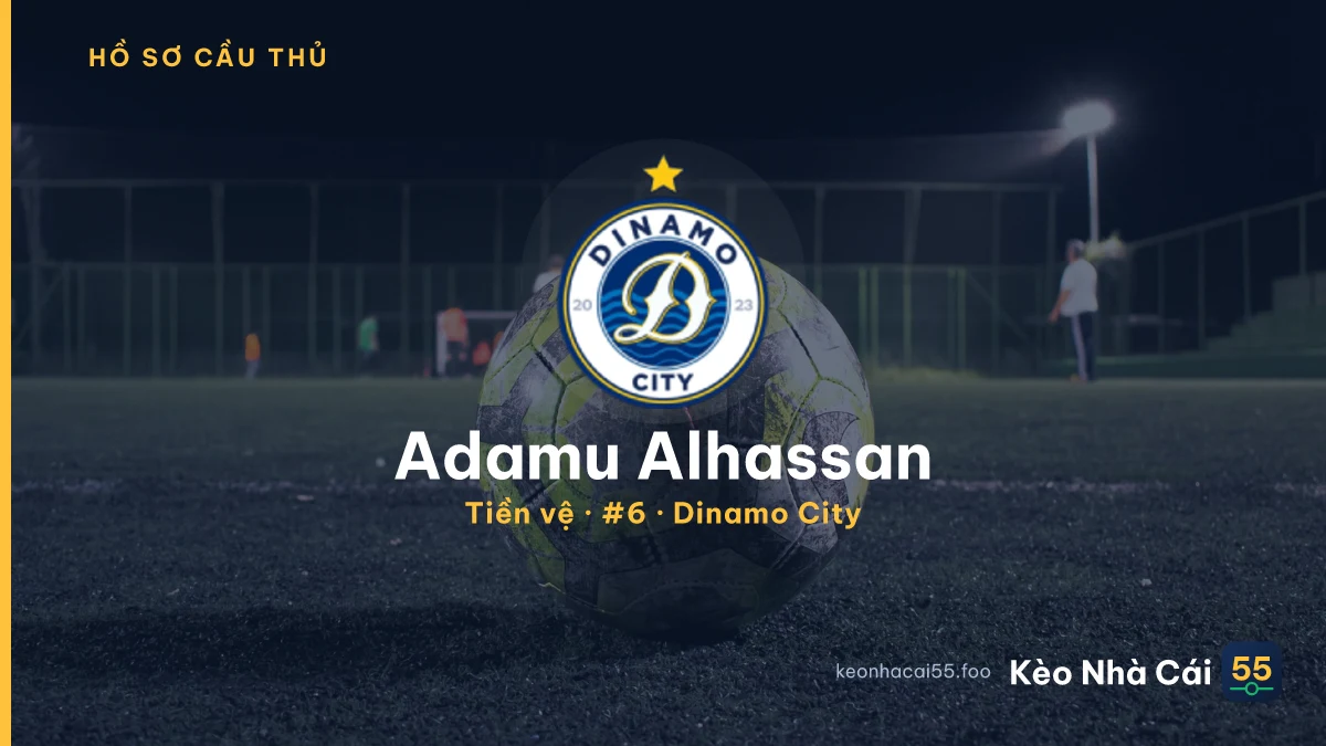 Adamu Alhassan — Dinamo City
