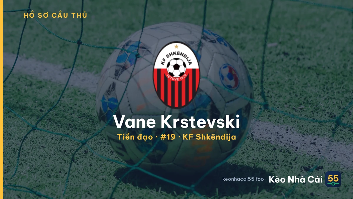 Vane Krstevski — KF Shkëndija