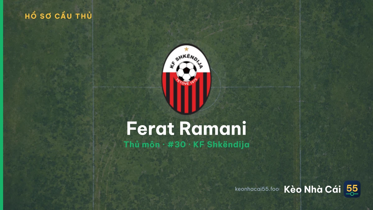 Ferat Ramani — KF Shkëndija