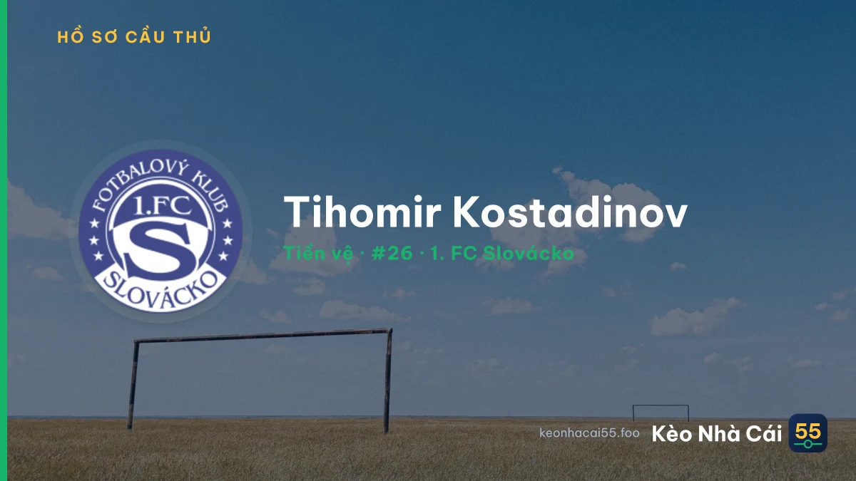 Tihomir Kostadinov — 1. FC Slovácko