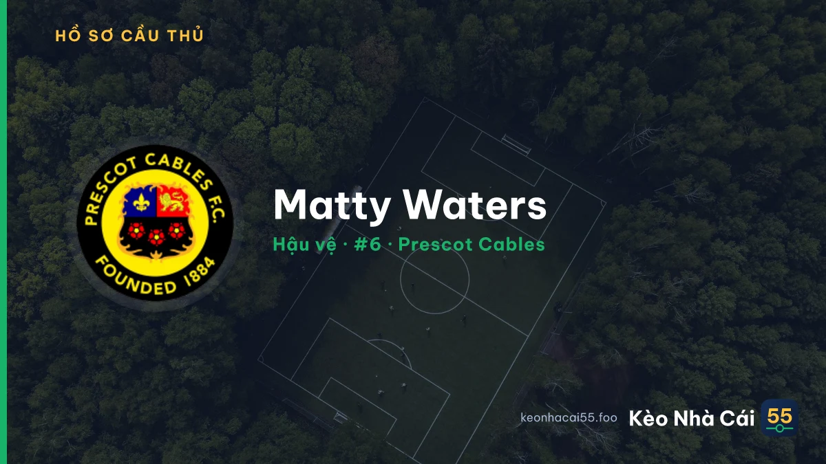 Matty Waters — Prescot Cables