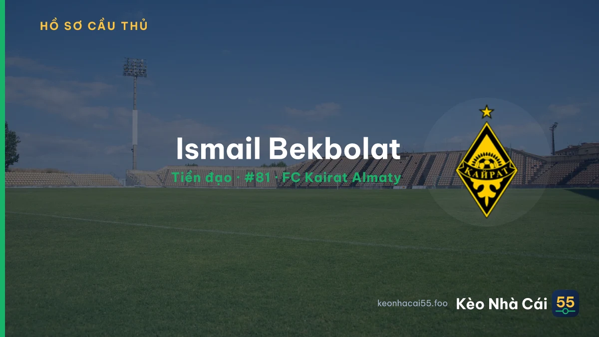Ismail Bekbolat — FC Kairat Almaty