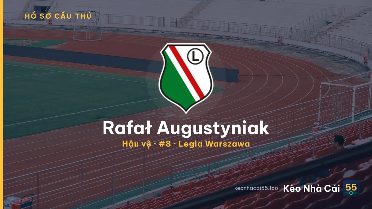 Rafał Augustyniak — Legia Warszawa
