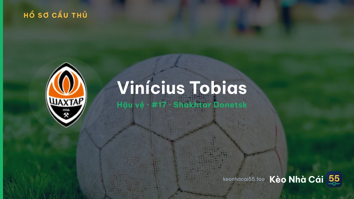 Vinícius Tobias — Shakhtar Donetsk