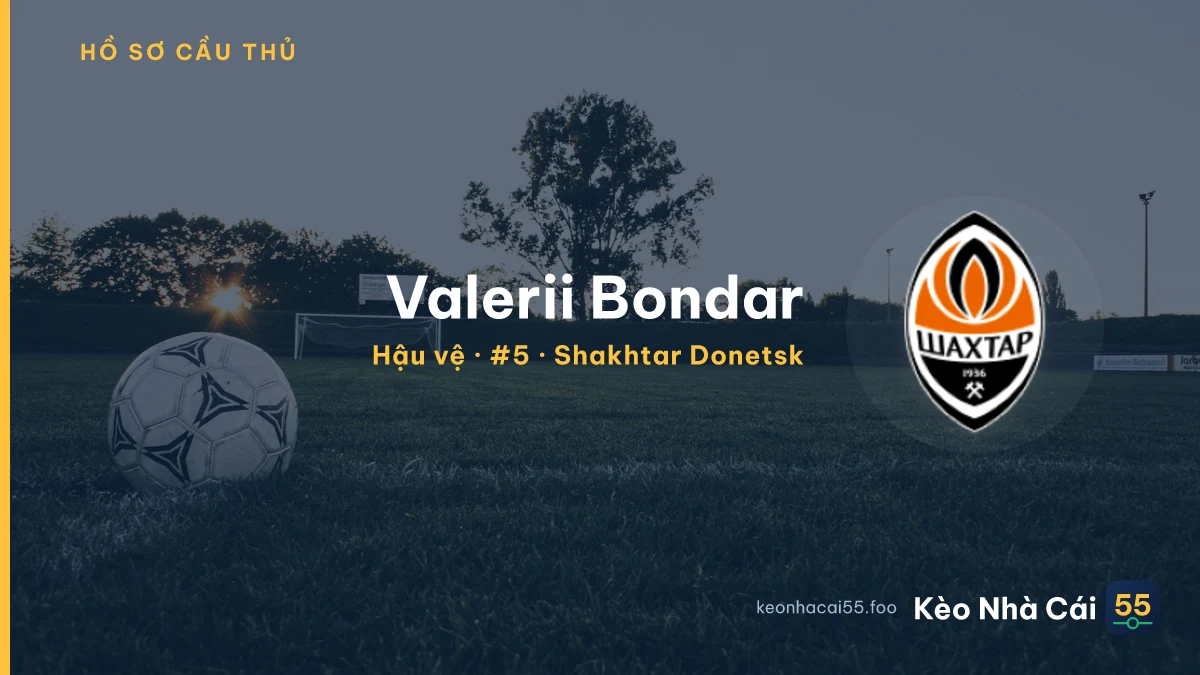 Valerii Bondar — Shakhtar Donetsk