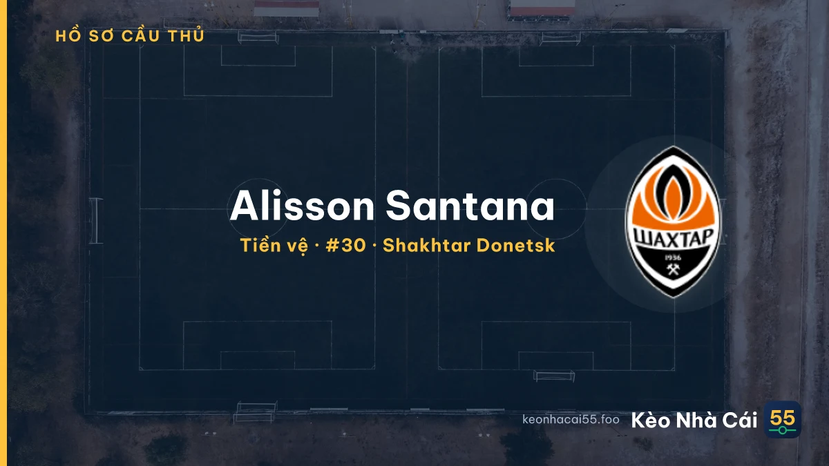 Alisson Santana — Shakhtar Donetsk