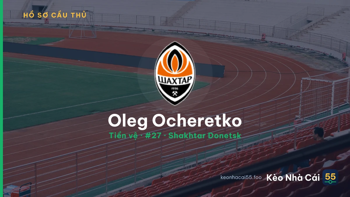 Oleg Ocheretko — Shakhtar Donetsk