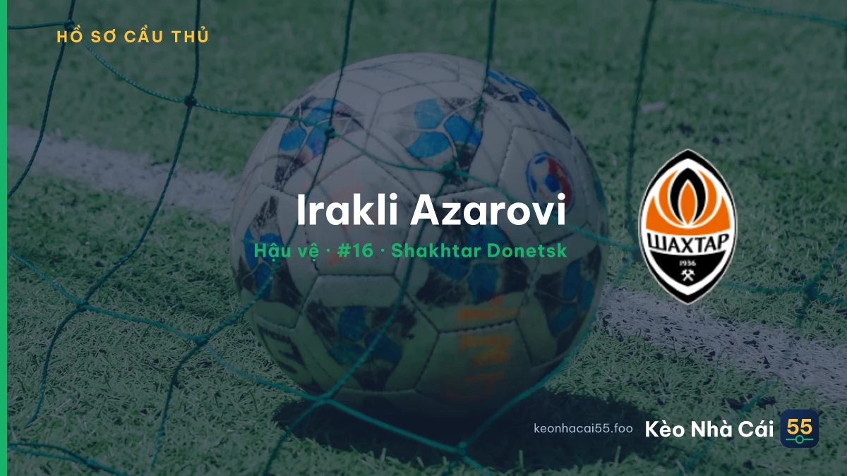 Irakli Azarovi — Shakhtar Donetsk