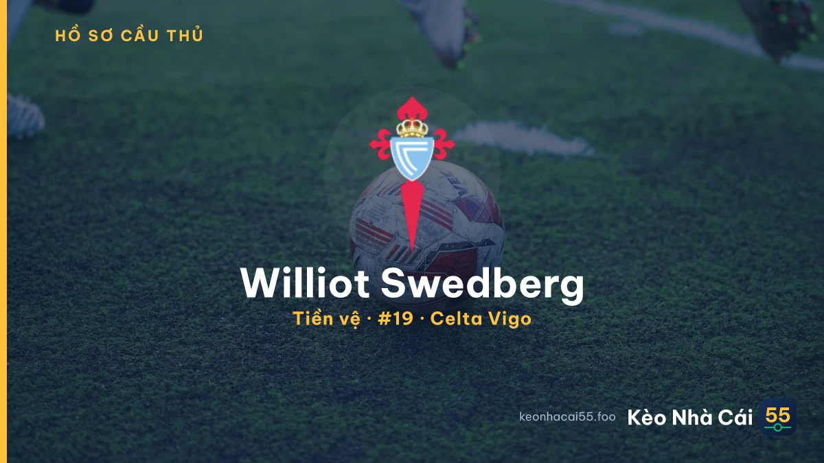 Williot Swedberg — Celta Vigo