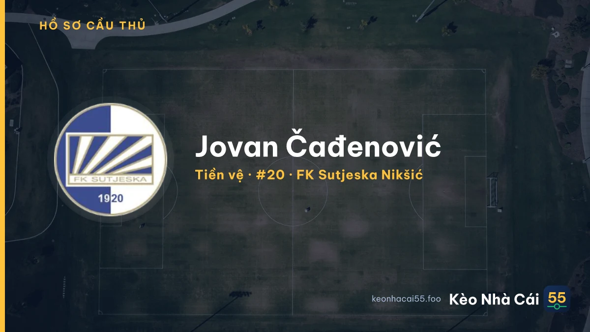 Jovan Čađenović — FK Sutjeska Nikšić