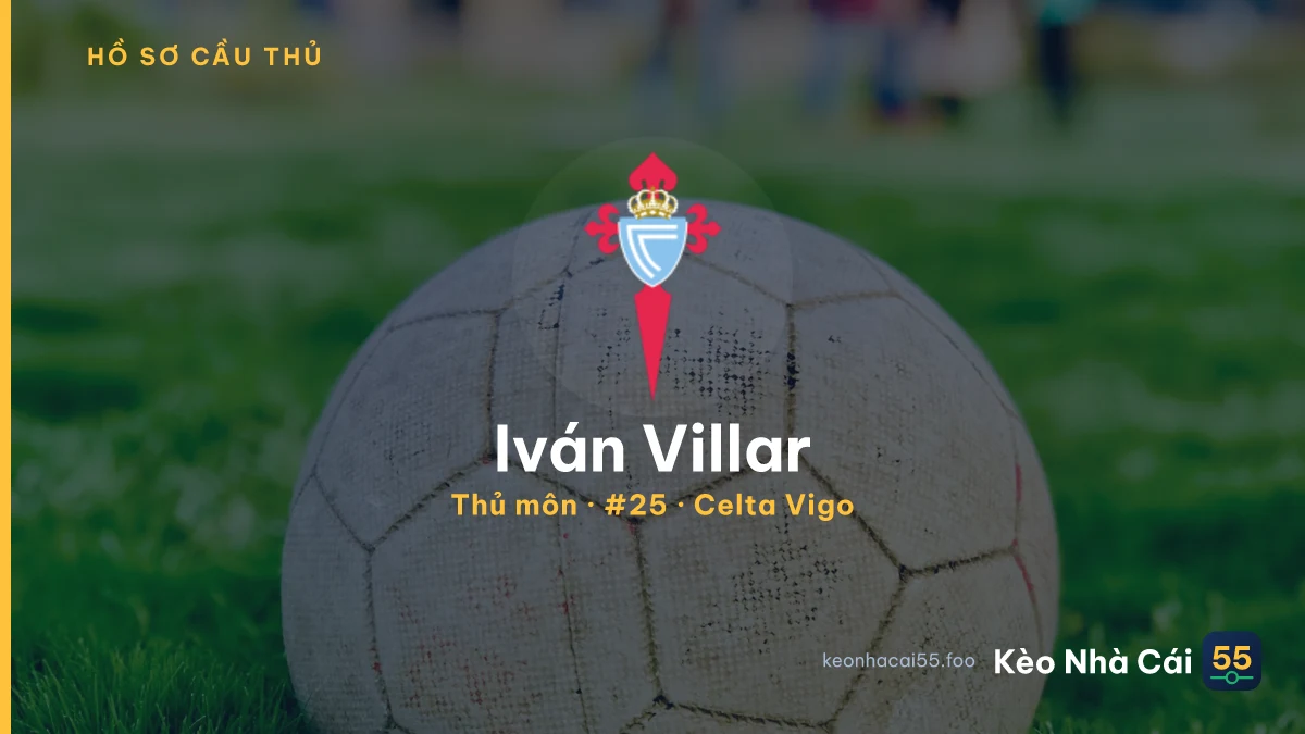 Iván Villar — Celta Vigo