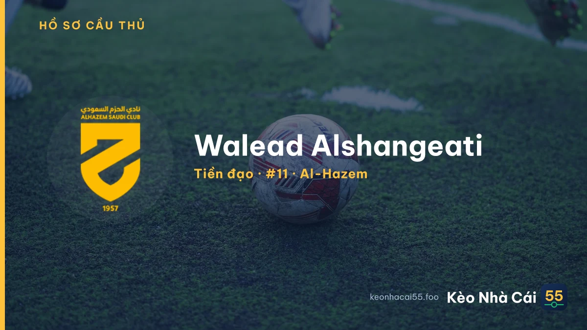 Walead Alshangeati — Al-Hazem