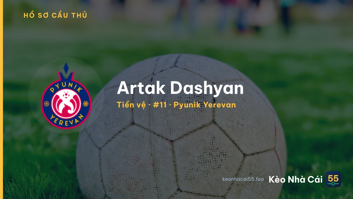 Artak Dashyan — Pyunik Yerevan