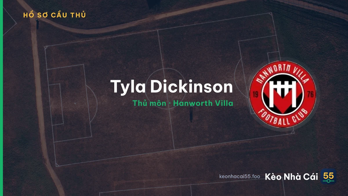 Tyla Dickinson — Hanworth Villa