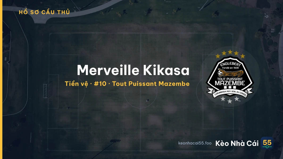 Merveille  Kikasa — Tout Puissant Mazembe