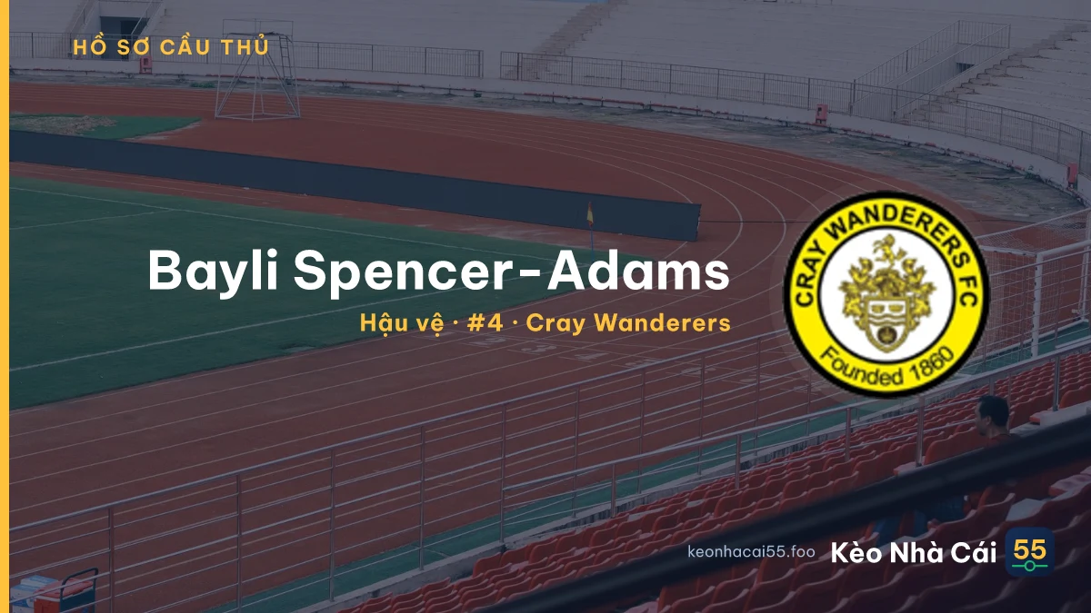Bayli Spencer-Adams — Cray Wanderers
