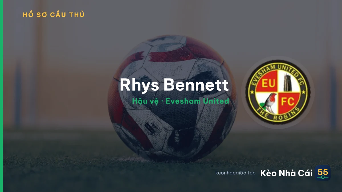 Rhys Bennett — Evesham United