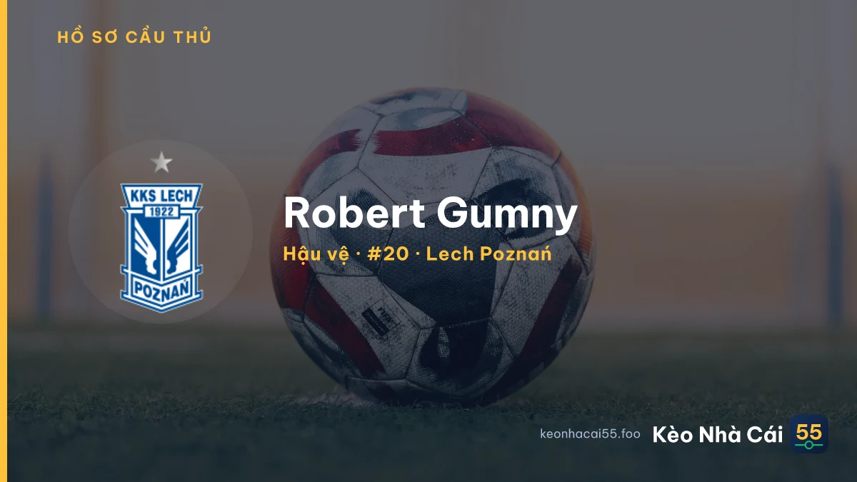 Robert Gumny — Lech Poznań