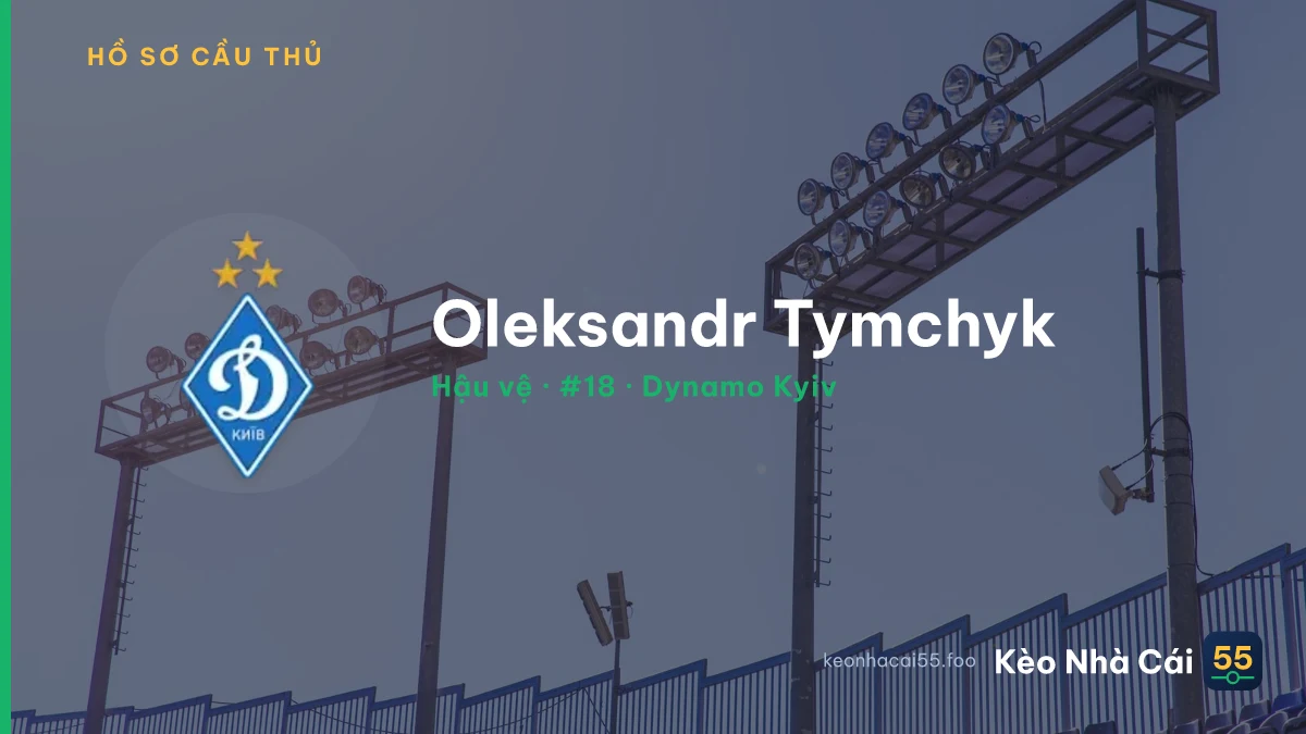 Oleksandr Tymchyk — Dynamo Kyiv