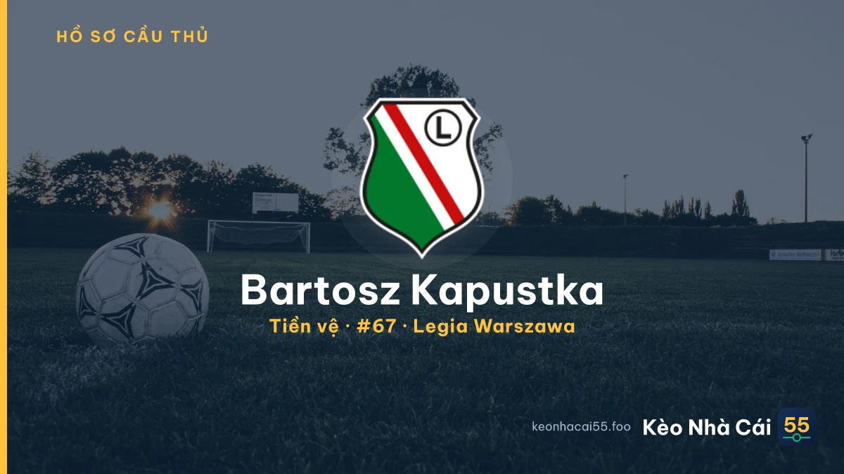 Bartosz Kapustka — Legia Warszawa