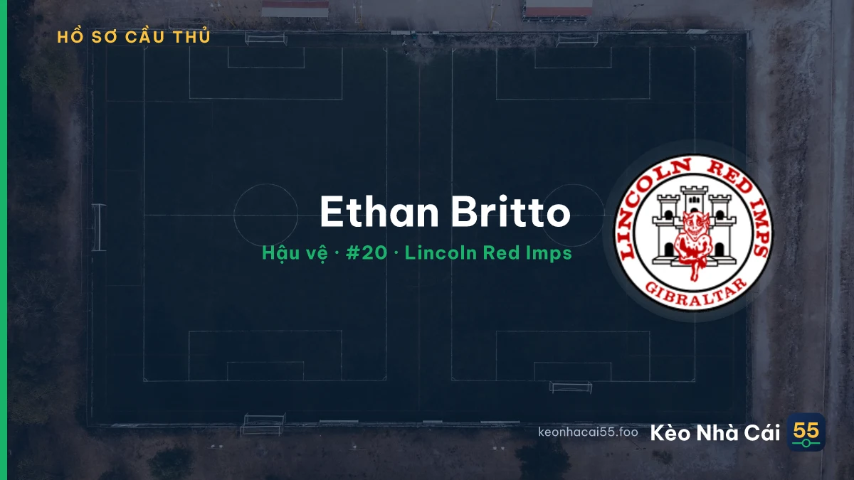 Ethan Britto — Lincoln Red Imps