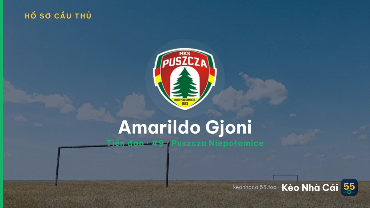 Amarildo Gjoni — Puszcza Niepołomice