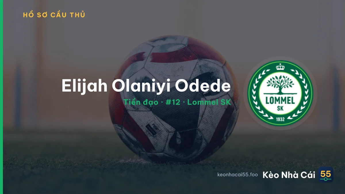 Elijah Olaniyi Odede — Lommel SK