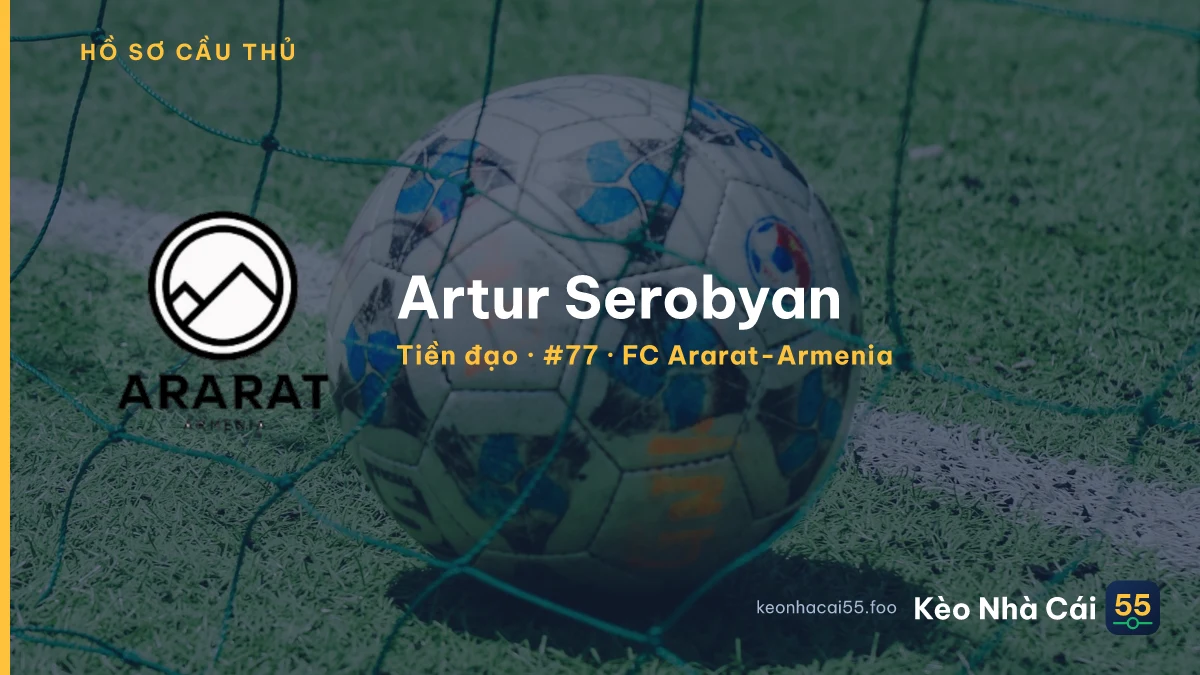 Artur Serobyan — FC Ararat-Armenia