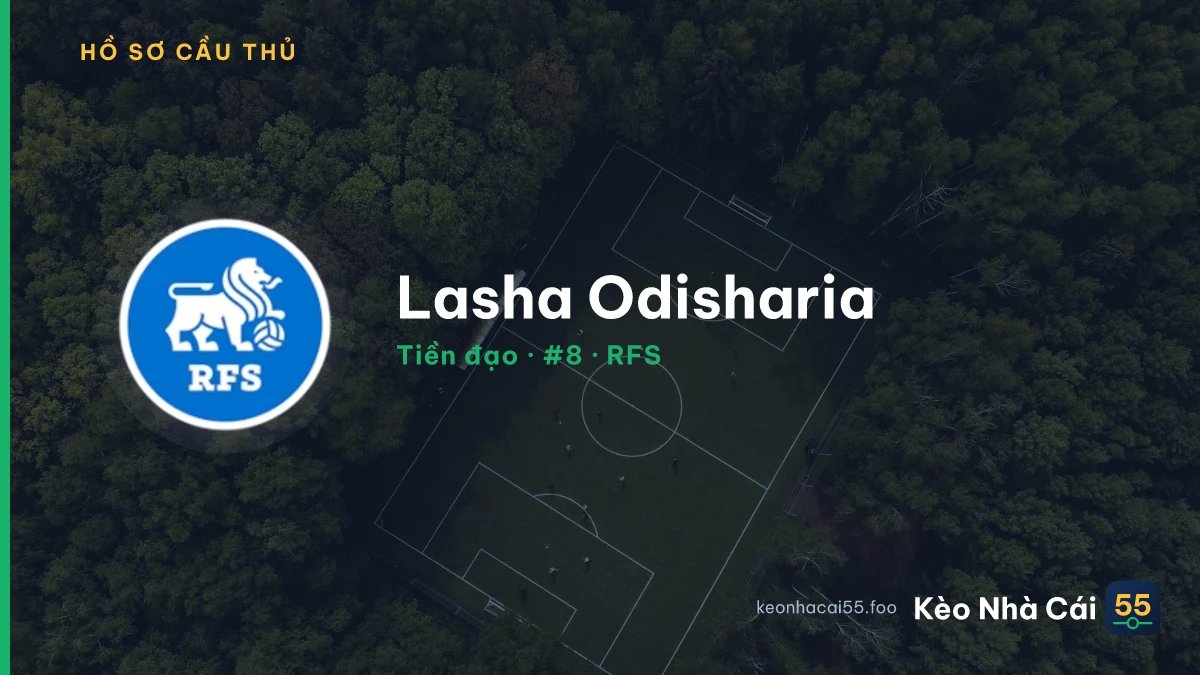 Lasha Odisharia — RFS