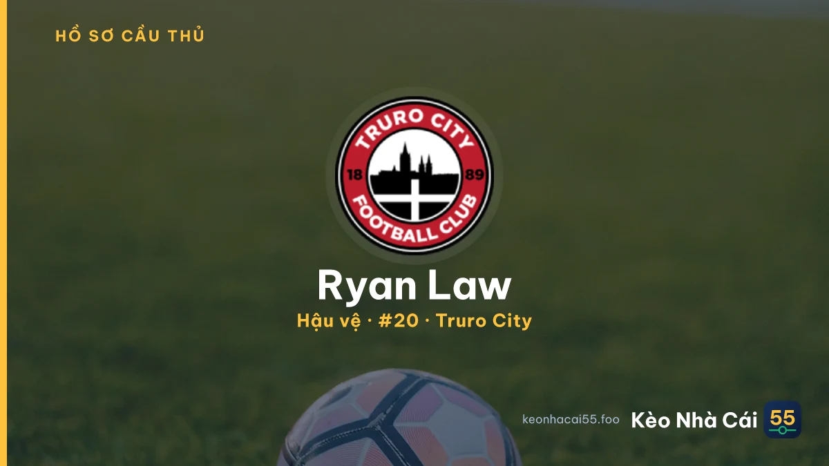 Ryan Law — Truro City
