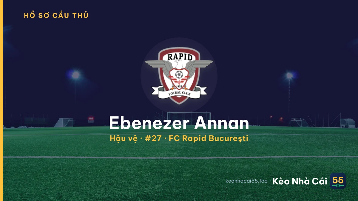 Ebenezer Annan — FC Rapid București