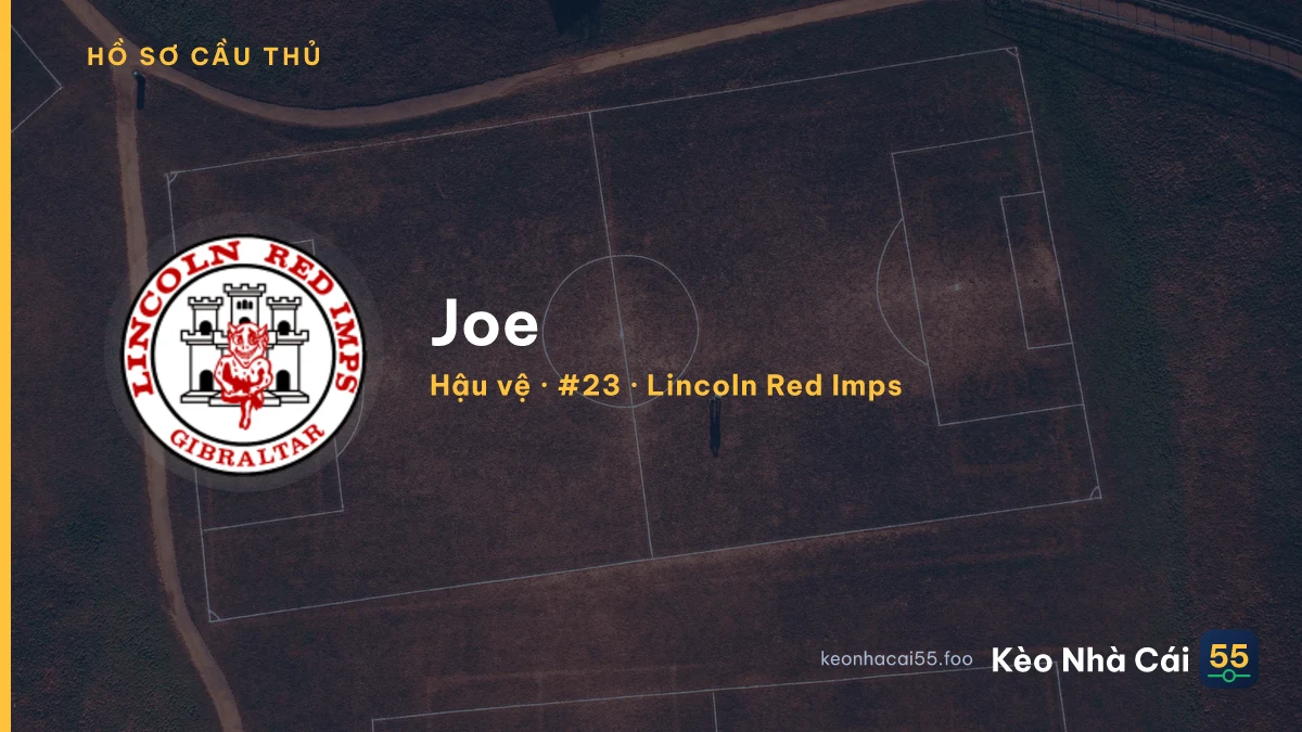 Joe — Lincoln Red Imps