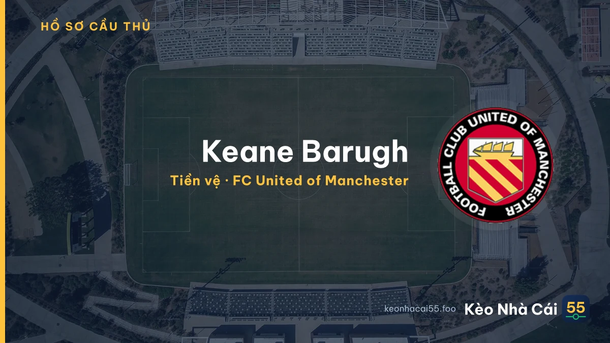 Keane Barugh — FC United of Manchester