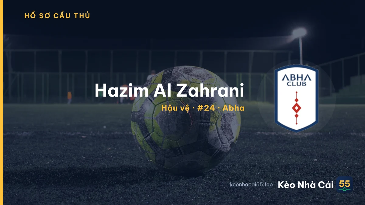 Hazim Al Zahrani — Abha