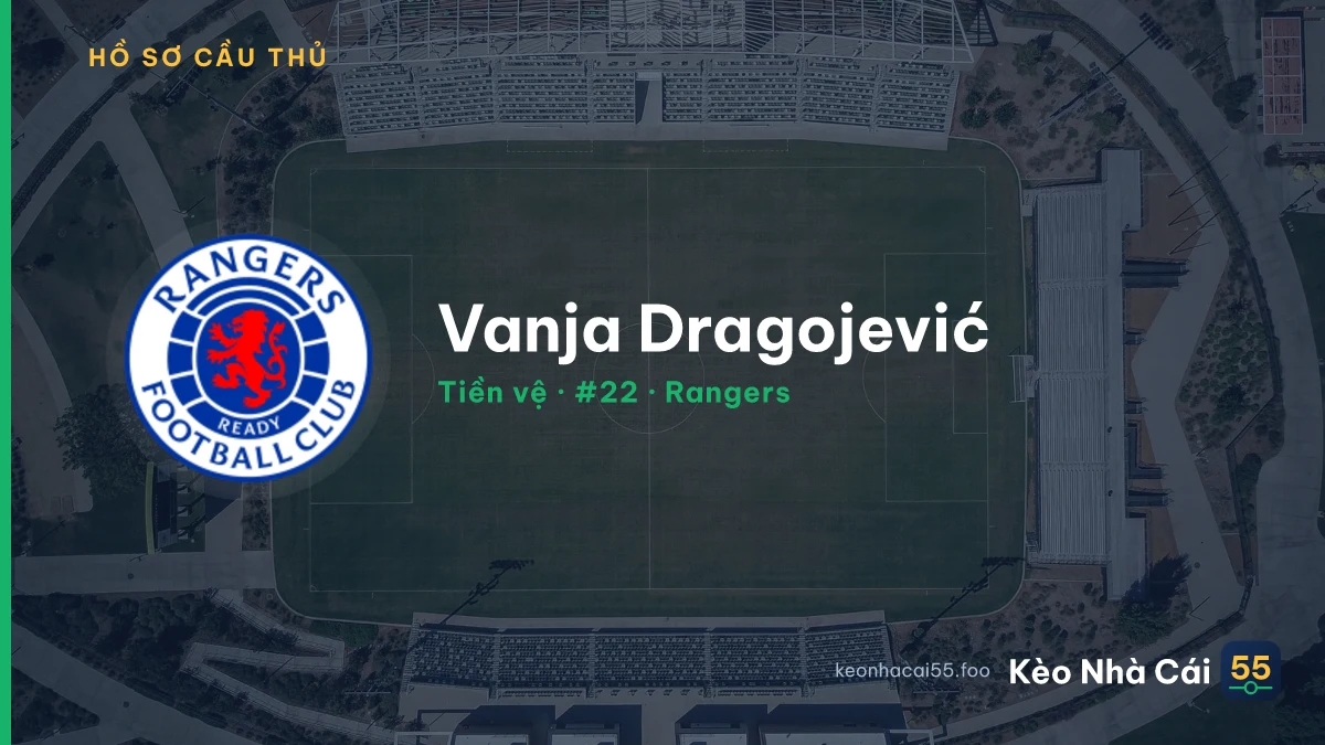 Vanja Dragojević — Rangers