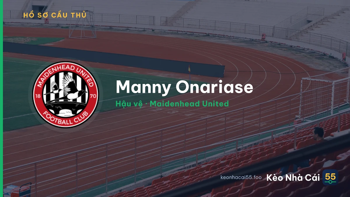 Manny Onariase — Maidenhead United