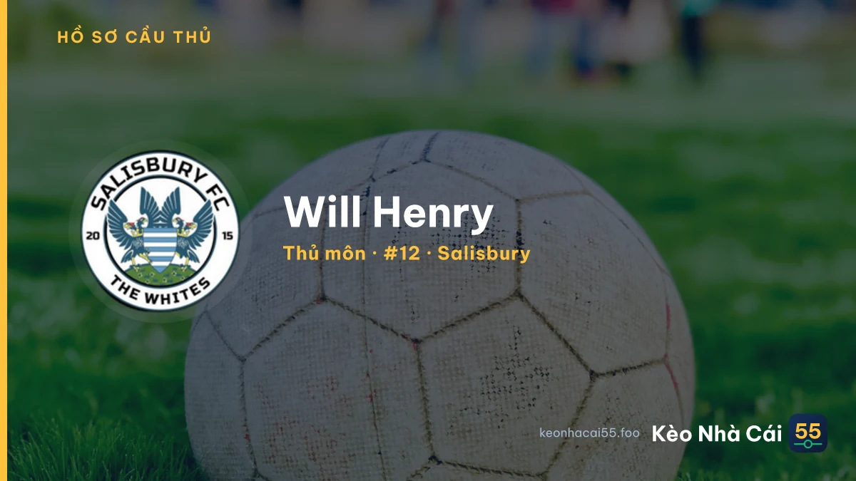 Will Henry — Salisbury