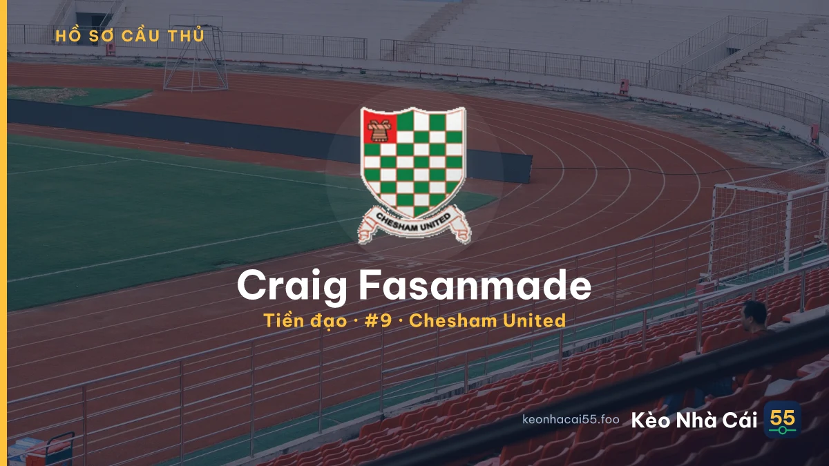 Craig Fasanmade — Chesham United