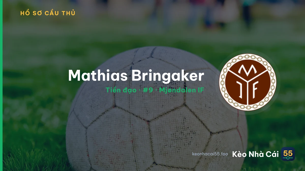 Mathias Bringaker — Mjøndalen IF