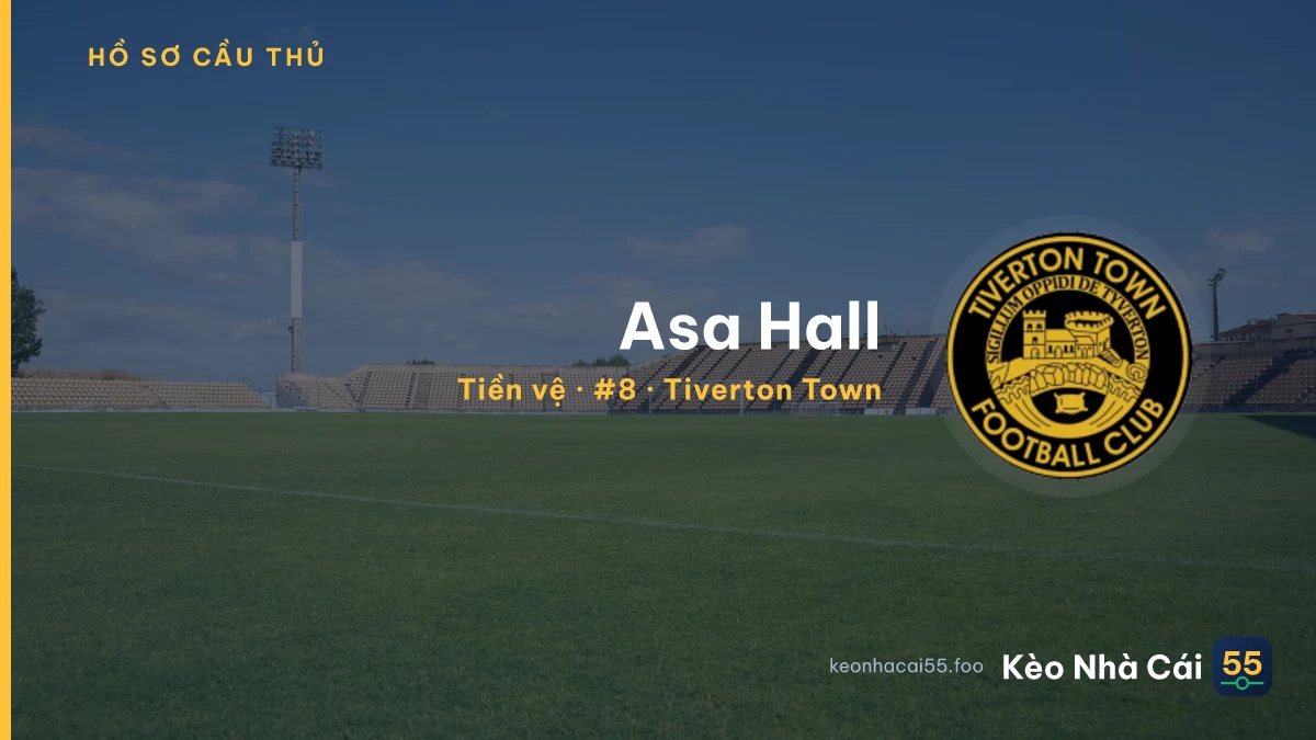 Asa Hall — Tiverton Town