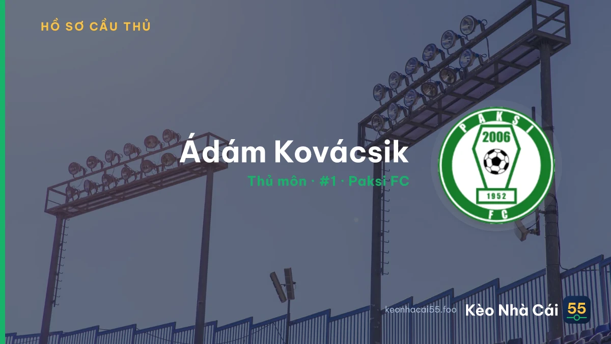 Ádám Kovácsik — Paksi FC