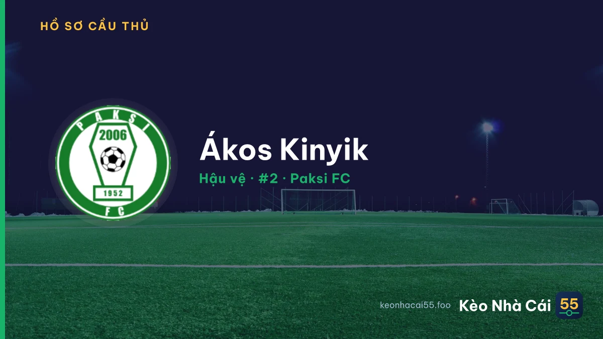 Ákos Kinyik — Paksi FC