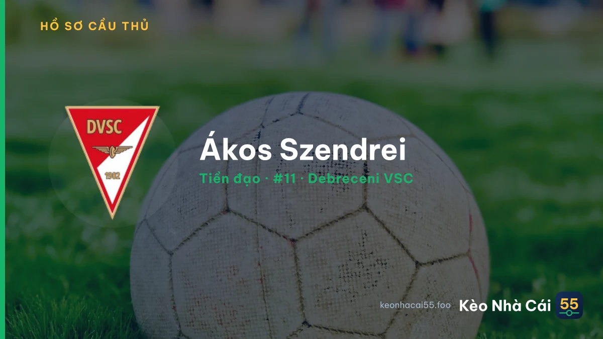 Ákos Szendrei — Debreceni VSC